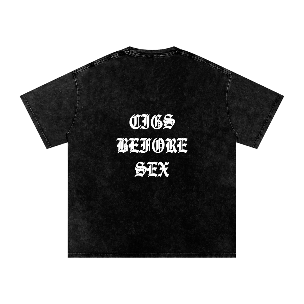 CIGS BEFORE SEX SHIRT